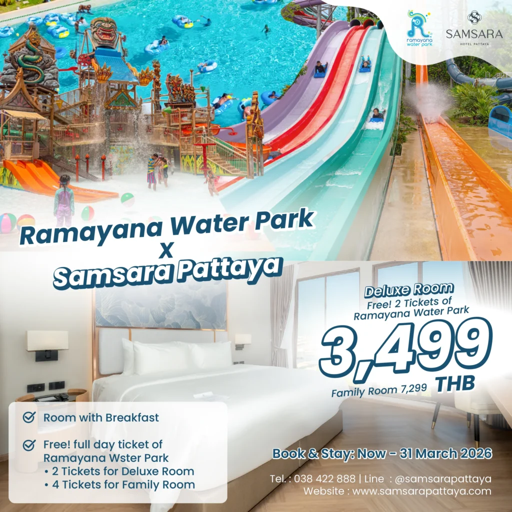 Ramayana Water Park X Samsara Pattaya
